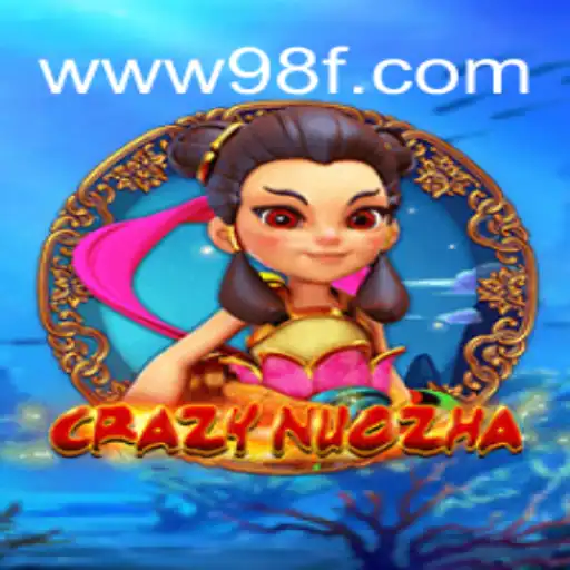 CrazyNuoZha: Aventuras e Estratégias no Mundo de 98F.COM